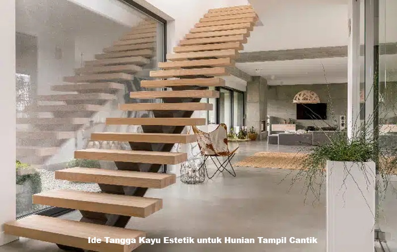 Ide Tangga Kayu Estetik untuk Hunian Tampil Cantik