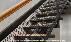 Tangga Besi Hollow, Pilihan Kuat dan Modern untuk Hunian Masa Kini